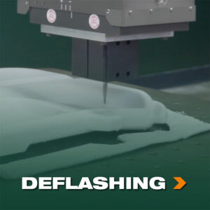 Deflashing Material Removal Applications